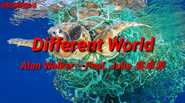 Different world  Alan Walker - feat. Julia wu