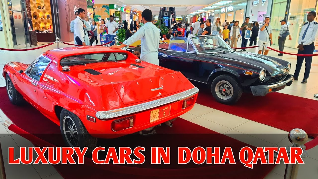 World’s Top Car Brands to Showcase Doha Qatar City Centre Luxury