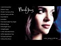 NORAH JONES - COME AWAY WITH ME [FULL ALBUM 2002]
