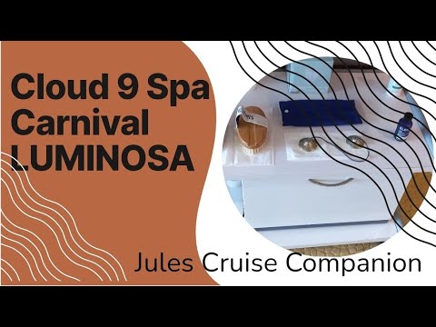 Cloud 9 Spa Carnival Luminosa with services and prices @julescruisecompanion Video Thumbnail