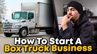 How To Start A Box Truck Business | StepByStep Guide