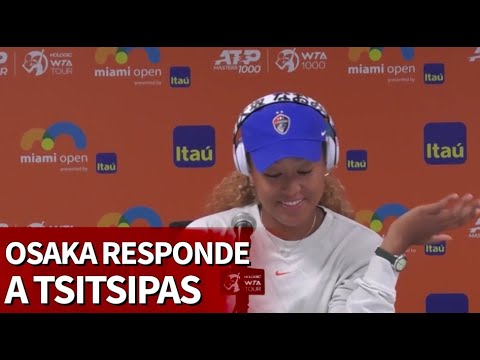 La respuesta de OSAKA a TSITSIPAS que apaude el tenis| DIARIO AS