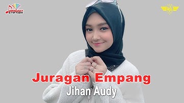 Jihan Audy - Juragan Empang (Official Video)