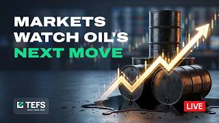 Markets Watch Oil's Next Move