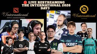 🔴 LIVE RESTREAMING     The International 2026 DAY3