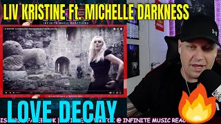 LIV KRISTINE | Love Decay Ft. MICHELLE DARKNESS  [ Reaction ] | UK REACTOR