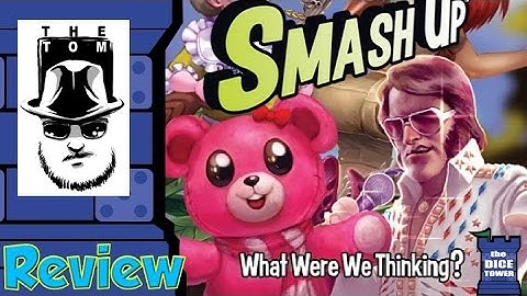 Smash Up: What Were We Thinking? Review - with Tom Vasel