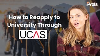 How to Reapply to University Through UCAS