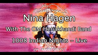 Nina Hagen With The OM Heriakhandi Band - 1008 Indian Nights - Live - Full Mantra Album