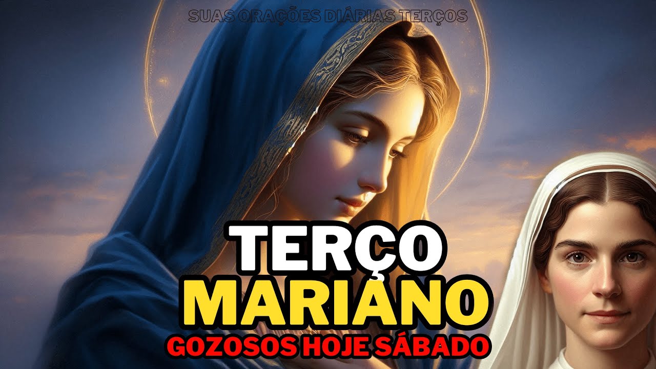 Terço mariano de hoje sábado (mistérios gozosos)