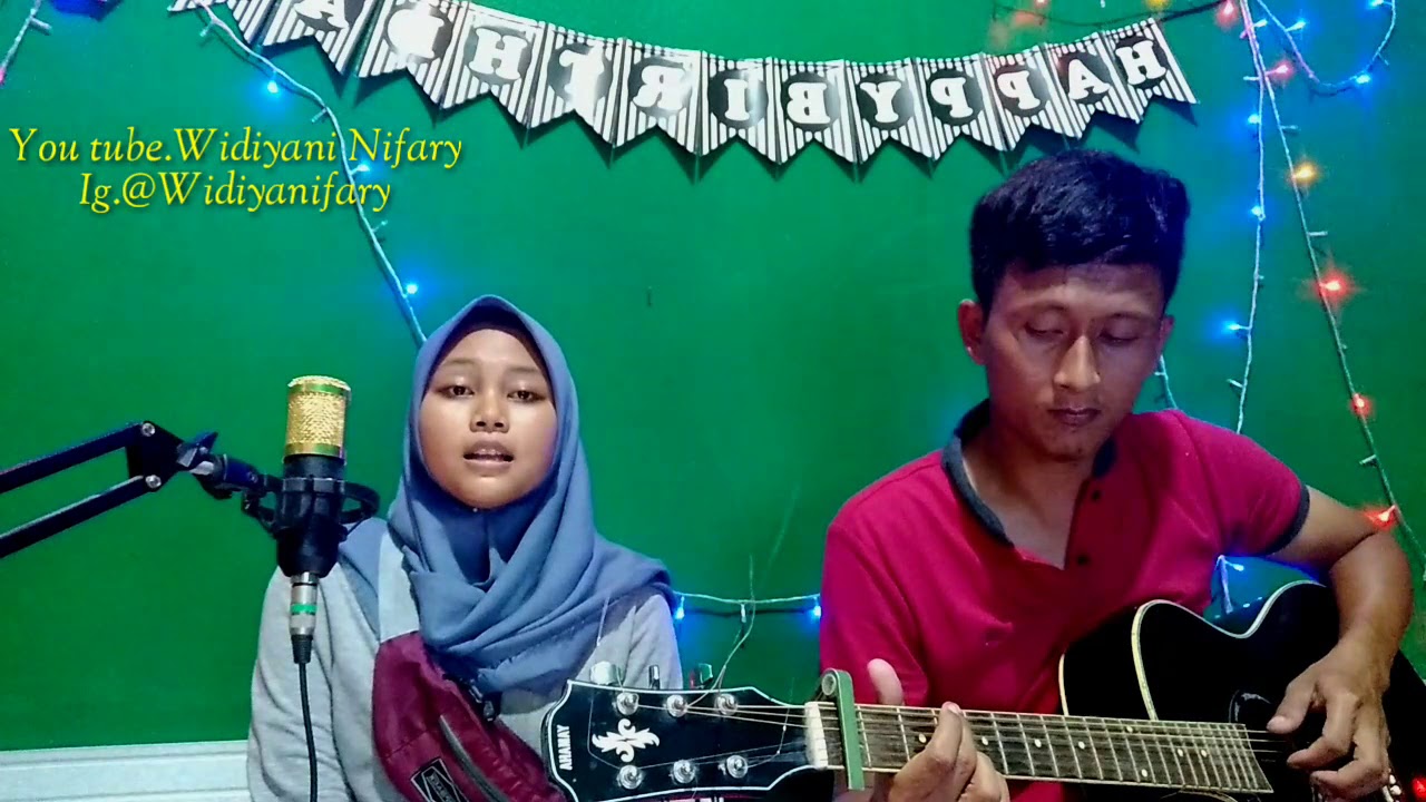 KEKASIH BAYANGAN (CAKRA KHAN) COVER WIDIYANI NIFARY FT SUTRIZ GITAR MJ