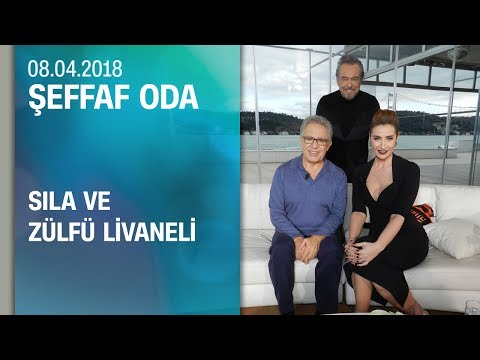 Sıla ve Zülfü Livaneli, Şeffaf Oda'ya konuk oldu - 08.04.2018 Pazar
