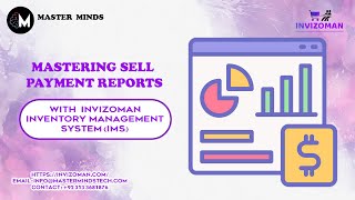 Mastering Sell Payment Reports with Invizoman