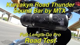 Kuryakyn Road Thunder Sound Bar by MTX Road Test