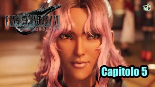 FINAL FANTASY VII REBIRTH (Capitolo 5) [HD]