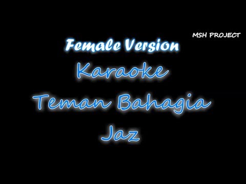 Jaz - Teman Bahagia (Karaoke) | GMusic
