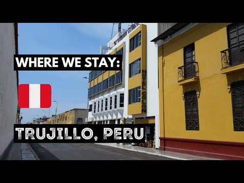 Our INEXPENSIVE HOTEL in TRUJILLO, PERU | Less Than 60 Soles/Night in TRUJILLO'S CENTRO HISTÓRICO!