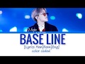 BTS Jhope Base Line Lyrics Han Rom Eng COLOR CODED BTS Jhope Base Line Lyrics Han Rom Eng COLOR CODED