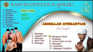 LAGU NASYID TERBAIK PENYEJUK QOLBU   RENUNGAN (Abdullah Gymnastiar)