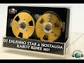 DJ EHLEHNO STAR NOSTALGIA KAROT REMIX 2021 DJ EHLEHNO STAR NOSTALGIA KAROT REMIX 2021