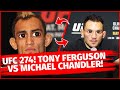 Tony Ferguson vs Michael Chandler UFC 274! Chael Sonnen, Michael Bisping &amp; Sean Omalley opinions!