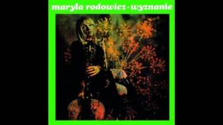 Maryla Rodowicz - Jak Harnaś umierał