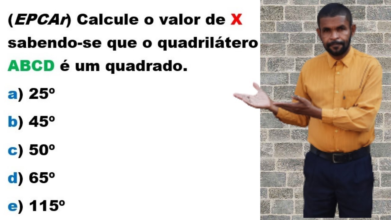 COMO CALCULAR O VALOR DE X NO QUADRILÁTERO - Parte 1