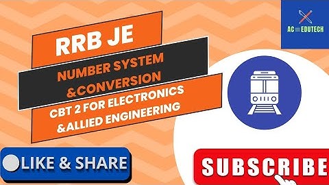 RRB JE ELECTRONICS AND ALLEID DIGITAL ELECTRONICS CHAP 1 NUMBER SYSTEM