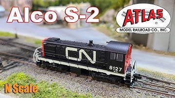 N Scale - Atlas Gold Series - Alco S-2 Review