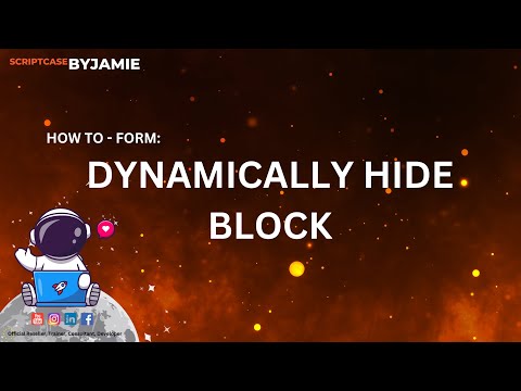 Master the Art of Hiding Blocks in Scriptcase Forms | ScriptcaseByJamie