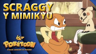 Scraggy y Mimikyu 💥 | Corto animado de POKÉTOON
