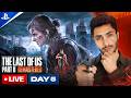The Last of Us Part II: Day 5 (PS5 PRO) LIVE!