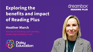 Exploring the benefits and impact of DreamBox Reading Plus