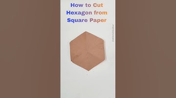 How to cut Hexagon from square paper #origami  #art #craft #short