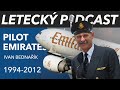 První český pilot u Emirates - Ivan Bednařík - [LETECKÝ PODCAST]™
