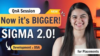 QnA Session with Shradha Ma'am | Sigma New Batch : Web Development + DSA | Bigger this time!