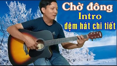 Hướng dẫn chơi guitar đệm hát