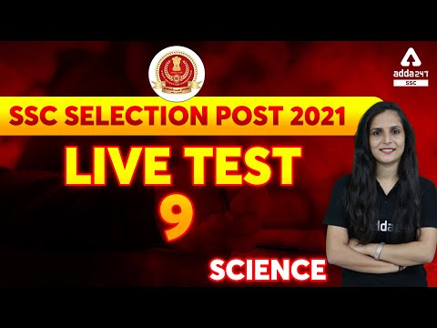 SSC Selection Post  | Science | LIVE TEST 9