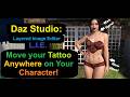 Daz Studio LIE Tattoos and Moving Them