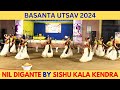 Nil digante  basanto utsav 2024 nil digante dance cover by sishu kala kendra   