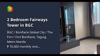 2 Bedroom Fairways Tower in BGC