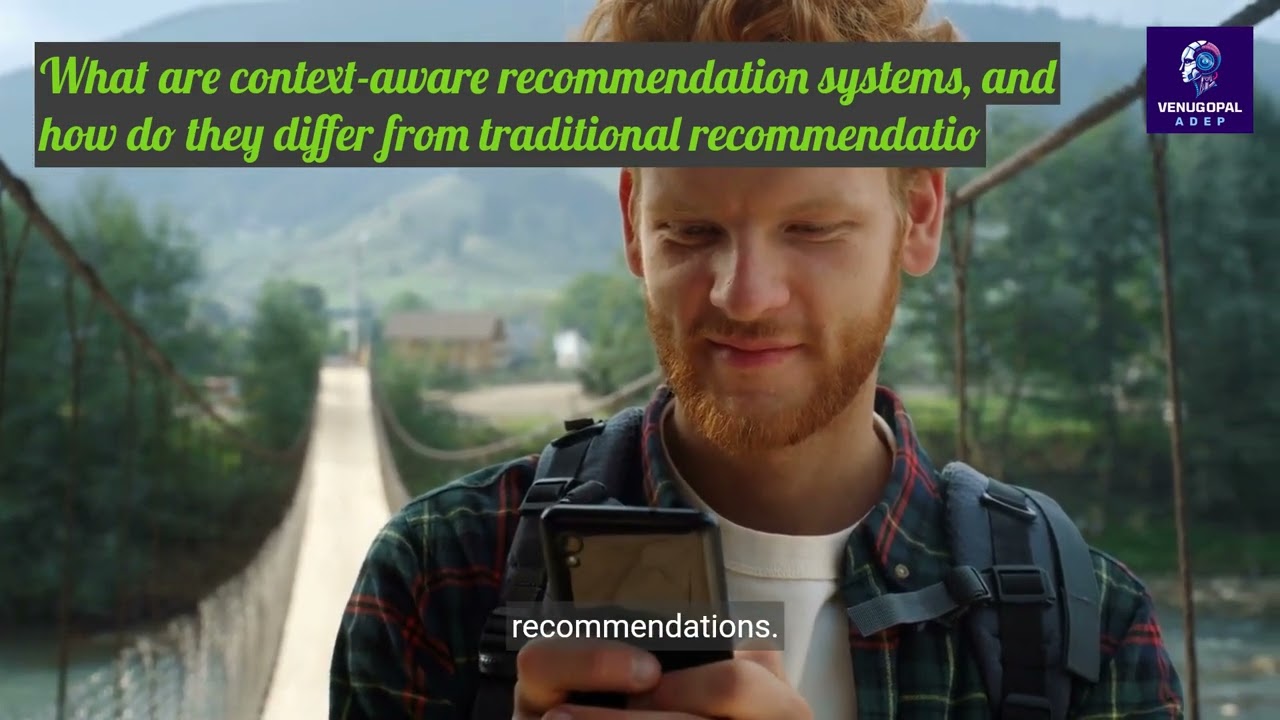 How Context Aware Systems Revolutionize Recommendations