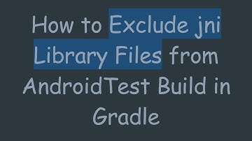 How to Exclude jni Library Files from AndroidTest Build in Gradle