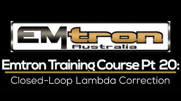 Emtron Training Course Part 20: Closed-Loop Lambda Correction | Evans Performance Academy