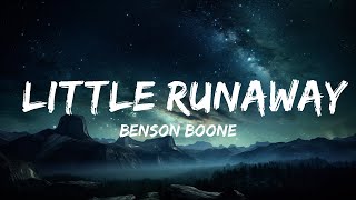 Benson Boone - Little Runaway (Lyrics)  | 1 Hour TikTok Mashup