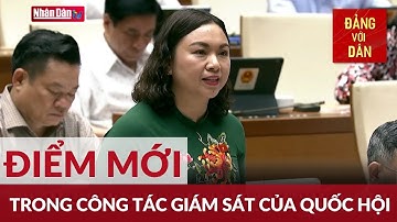 Lần đầu tiên Quốc hội thảo luận về giải quyết kiến nghị của cử tri | Đảng với dân
