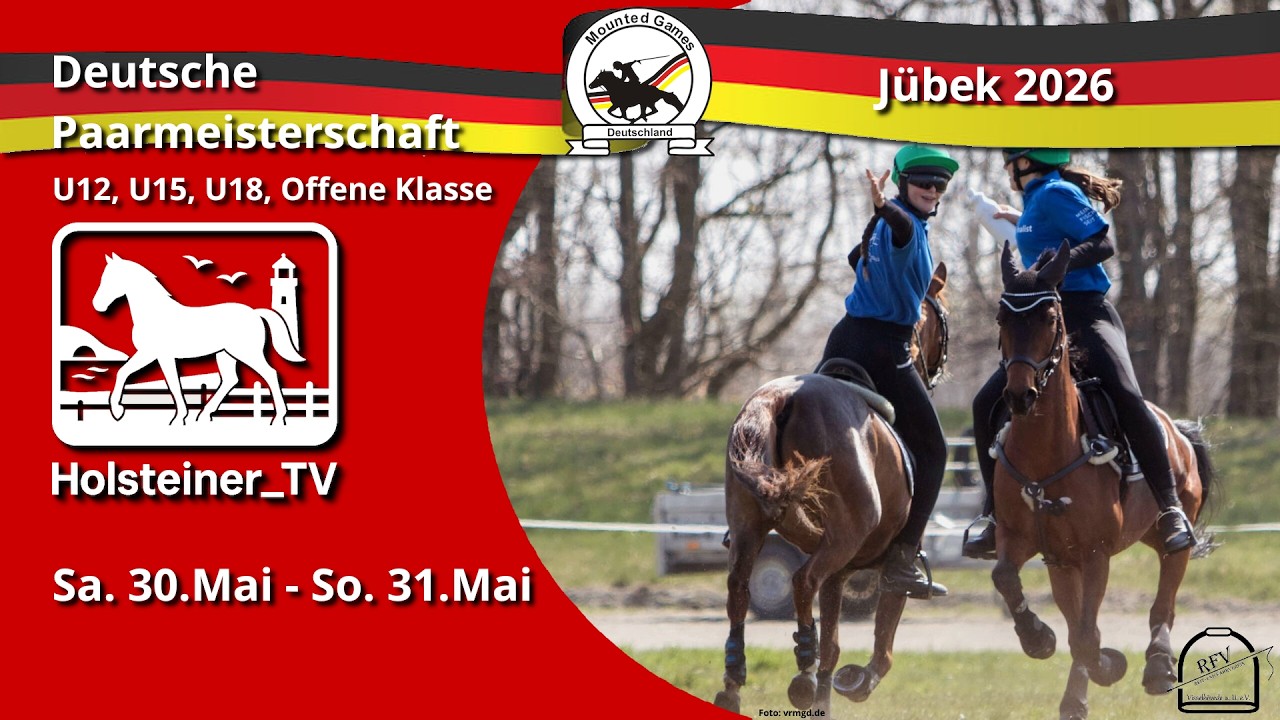 So. 31.05.2026 | Mounted-Games | Deutsche "Pairs" 2026 | Jübek | RuFV Visselhövede u.U. e.V.