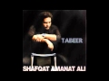 Manqabat (Ya Ali) - Tabeer-Shafqat Amanat Ali