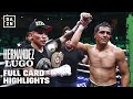 Full card highlights  eduardo rocky hernandez vs daniel lugo