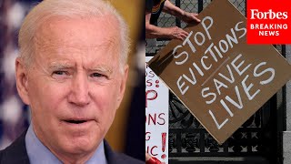 Biden Blames Eviction Moratorium Expiring on Constitutional Issues, Says New Moratorium Coming Soon